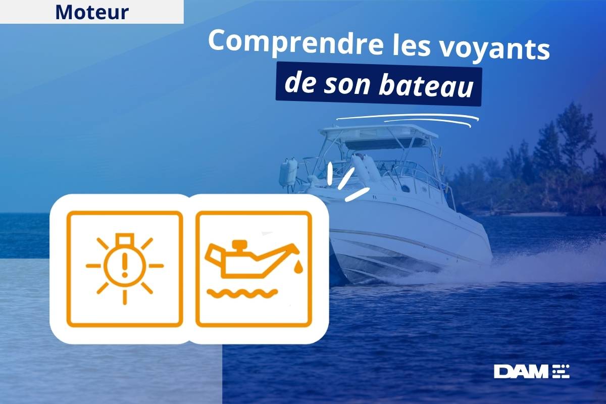 Comprendre les voyants de son bateau